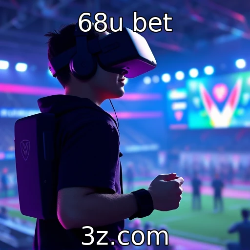 Inovação em jogos de realidade virtual e aumentada : 68u bet